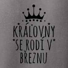 Královny se rodí v březnu