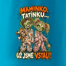 Zombie děti maminko tatínku už jsme vstali