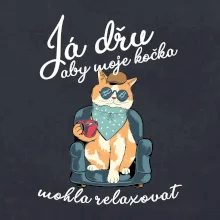 Já dřu, aby moje kočka mohla relaxovat