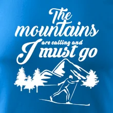 The mountains are calling běžkař