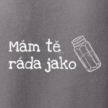 Mám tě ráda jako sůl