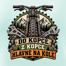 Do kopce z kopce hlavně na kole