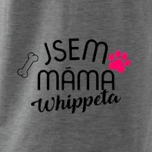 Jsem máma Whippeta