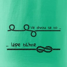 Ve dvou se to lépe táhne