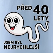 Před 40 lety jsem byl nejrychlejší