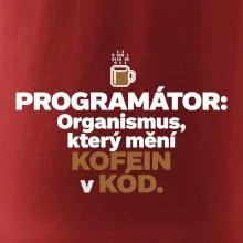 ROGRAMÁTOR Organismus, který mění kofein v kód