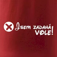Jsem zadaná! Vole!