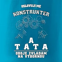 Oslovuji mě konstruktér a táta