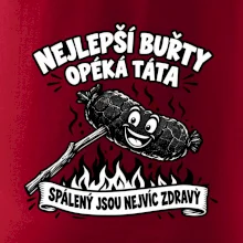 Nejlepší buřty opéká táta Spálený jsou nejvíc zdravý