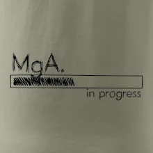 In progress titul MgA.  magistr / magistra umění