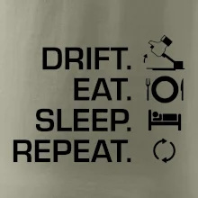 Drift Eat Sleep Repeat