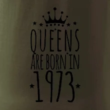 Queens are born in 1973
