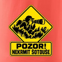 Pozor nekrmit šotouše