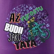 Až vyrostu budu jako táta - cross