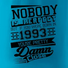 Nobody is perfect - 1993