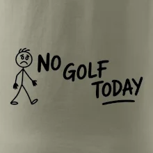 No Golf Today