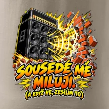 Sousedé mě milují
