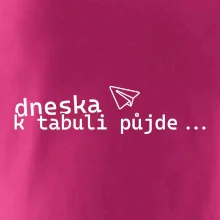 Dneska k tabuli půjde