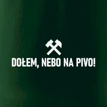 DOŁEM, NEBO NA PIVO!﻿