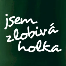 Jsem zlobivá holka
