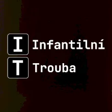 IT Nápis Infantilní Trouba