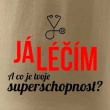 Já léčím - tvoje superschopnost? Rovný nápis