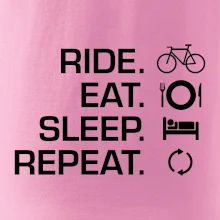Ride Eat Sleep Repeat kolo