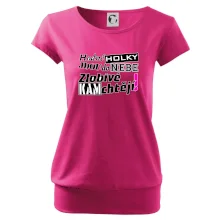 Hodné holky jdou do nebe, zlobivé kam chtějí!