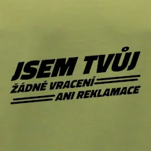 Jsem tvůj žádné vracení