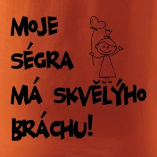 Moje ségra má skvělýho bráchu