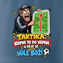 Taktika kopni to do vápna a děje se vůle boží