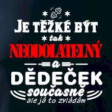 Je těžké být neodolatelný dědeček