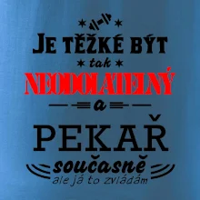 Je těžké být neodolatelný pekař