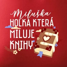 Kniha - Holka, která miluje knihy -  Vaše jméno