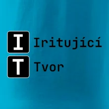 IT Nápis Iritující Tvor