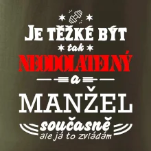 Je těžké být tak neodolatelný - manžel