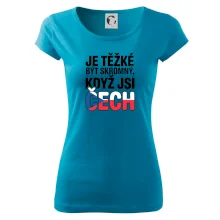 Nápis - Je těžké být skromný když jsi čech