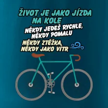 Život je jako jízda na kole