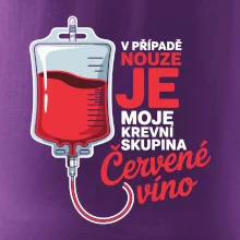 V případě nouze je moje krevní skupina červené víno