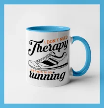 I don't need therapy running