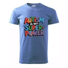 Autism is my superpower barevný
