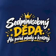 Sedminásobný děda - Ale pořád mladý a krásný