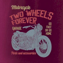 Two wheels forever go fast