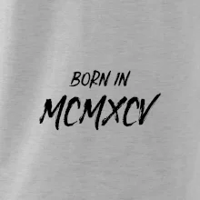 Born in - Římské číslo 1995