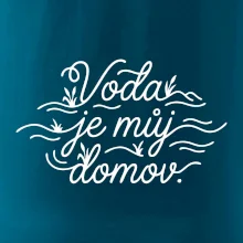 Voda je můj domov