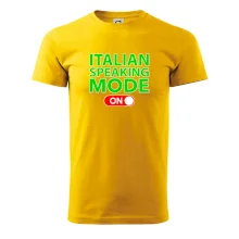 Italian speaking mode - ON Italian speaking mode - ON