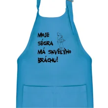 Moje ségra má skvělýho bráchu Moje ségra má skvělýho bráchu