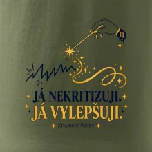 Já nekritizuji, já vylepšuji