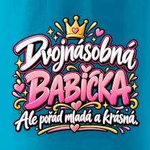 Dvojnásobná babička Ale pořád mladá a krásná