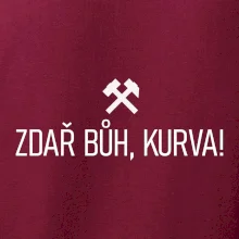 ZDAŘ BŮH, KURVA!﻿